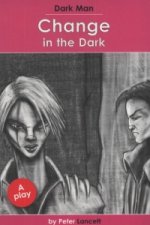 Change in the Dark
