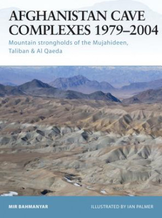 Afghanistan Cave Complexes 1979- 2002