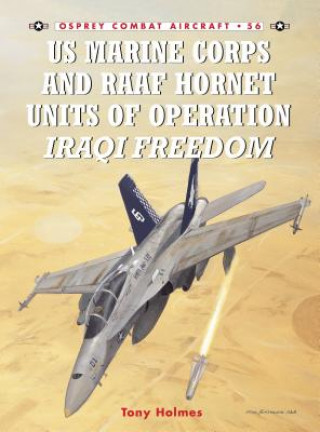 US Marine and RAAF Hornet Units of Operation Iraqi Freedom