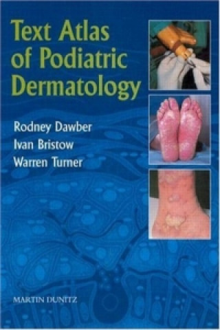 Text Atlas of Podiatric Dermatology