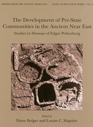 Development of Pre-State Communities in the Ancient Near East