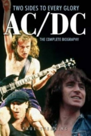 Ac/dc: Two Sides To Every Glory
