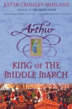 Arthur: King of the Middle March