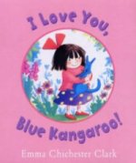 I Love You, Blue Kangaroo!