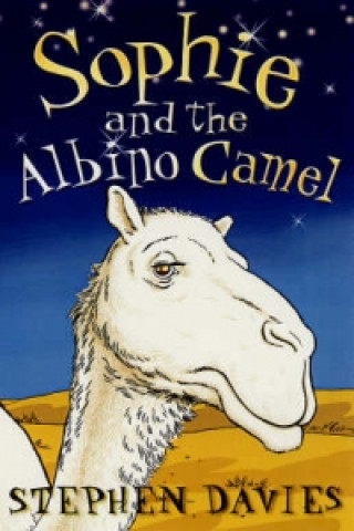 Sophie and the Albino Camel