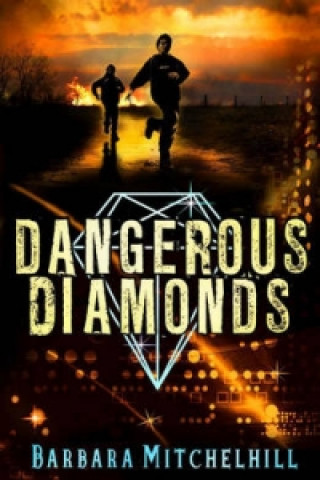 Dangerous Diamonds
