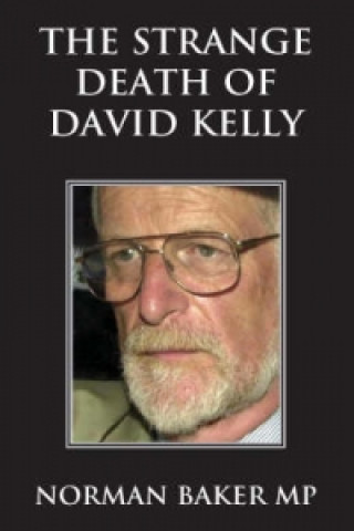 Strange Death of David Kelly
