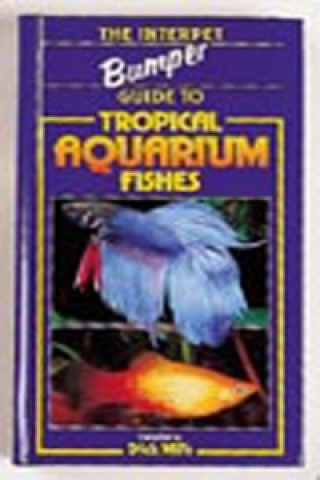 Bumper Book of Tropical Aquarium Fishes
