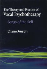 Theory and Practice of Vocal Psychotherapy