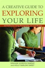 Creative Guide to Exploring Your Life