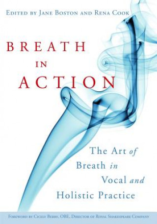 Breath in Action (Jane Boston)(Puha kötésű)