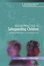 Good Practice in Safeguarding Children