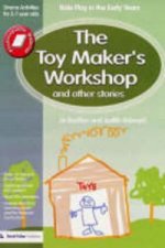 Toymaker's workshop and Other Tales