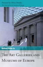 Anthem Guide to the Art Galleries and Museums of Europe