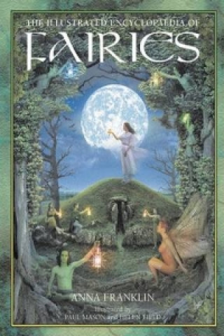 Illustrated Encyclopedia of Fairies