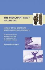 History of the Great War. The Merchant Navy