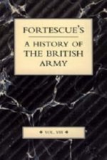 Fortescue's History of the British Army: Volume VIII