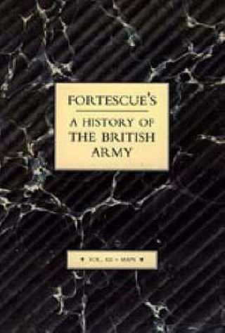 Fortescue's History of the British Army: Volume XII Maps