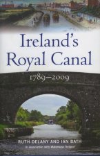 Ireland's Royal Canal 1789-2009