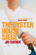 Oyster House Siege