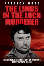 Limbs in the Loch Murderer