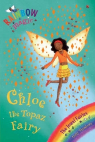 Rainbow Magic: Chloe the Topaz Fairy