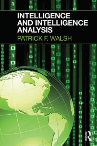 Intelligence and Intelligence Analysis