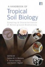 Handbook of Tropical Soil Biology