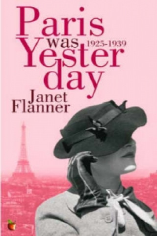 Paris Was Yesterday (Janet Flanner)(Puha kötésű)