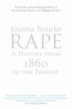 Rape: A History From 1860 To The Present