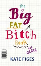 Big Fat Bitch Book