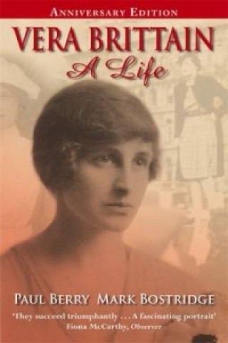 Vera Brittain: A Life