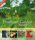 Findhorn Garden Story