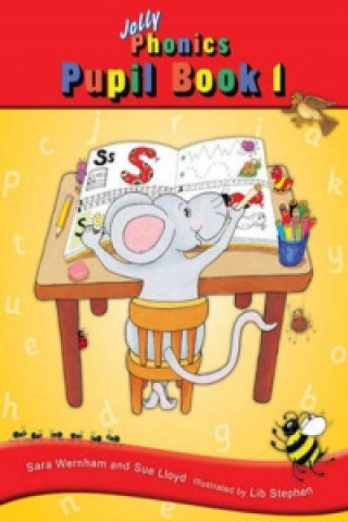 Jolly Phonics Pupil Book 1