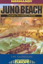 Juno Beach: Normandy - Battleground Europe