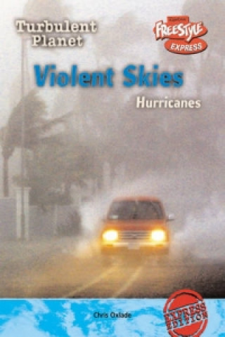 Freestyle Max Turbulent Planet Violent Skies: Hurricanes Pap