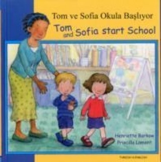 Tom and Sofia Start School in Turkish and English