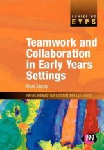 Teamwork and Collaboration in Early Years Settings