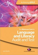 Minimum Core for Language and Literacy: Audit and Test
