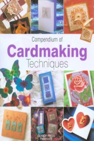 Compendium of Cardmaking Techniques