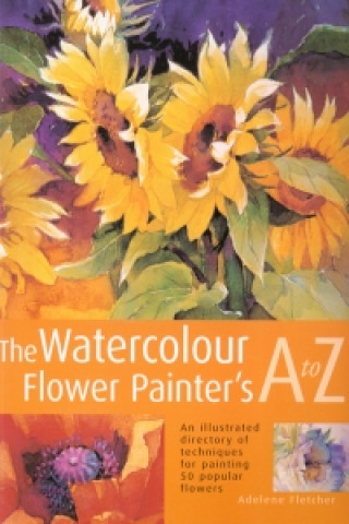 Watercolour Flower Painter's A to Z