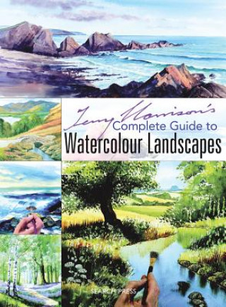 Terry Harrison's Complete Guide to Watercolour Landscapes