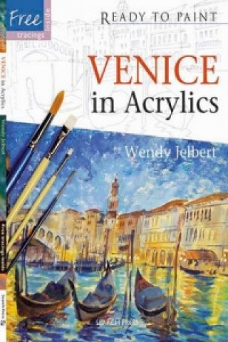 Ready to Paint: Venice in Acrylics