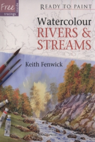 Ready to Paint: Watercolour Rivers & Streams