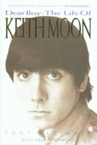 Dear Boy: The Life of Keith Moon
