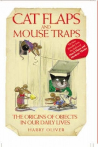 Cat Flaps and Mouse Traps