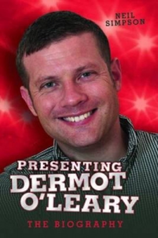 Presenting Dermot O'Leary