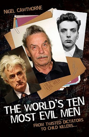 World's Ten Most Evil Men