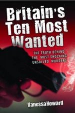 Britain's Ten Most Wanted