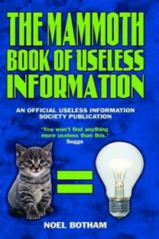 Mammoth Book of Useless Information